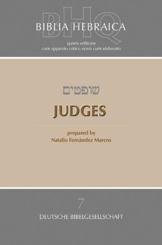 Biblia Hebraica Quinta (BHQ). Gesamtwerk zur Fortsetzung / Judges