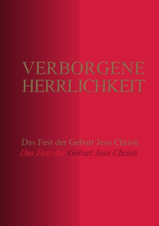 Verborgene Herrlichkeit
