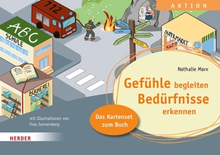 Gefühle begleiten, Bedürfnisse erkennen in der Ganztagsschule. Das Kartenset zum Buch