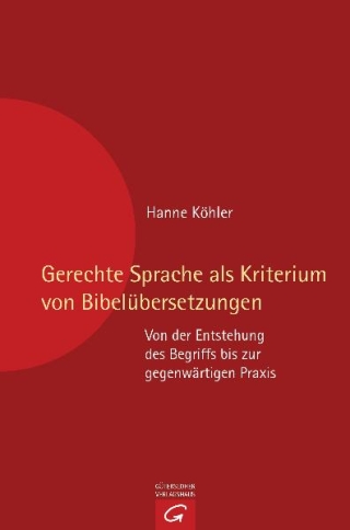Gerechte Sprache als Kriterium von Bibelübersetzungen