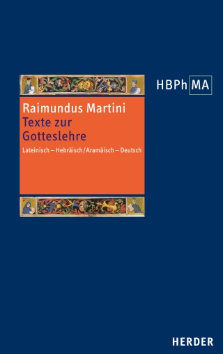 Texte zur Gotteslehre. Pugio fidei I-III, 1-6
