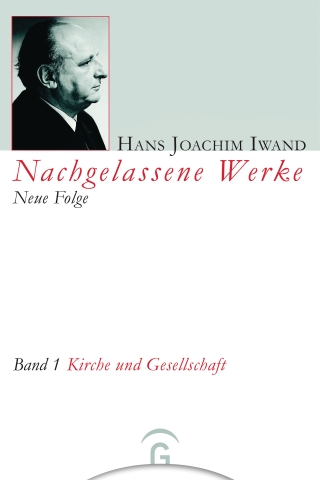 Nachgelassene Werke, Neue Folge / Kirche und Gesellschaft