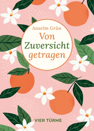 Von Zuversicht getragen