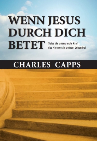 Wenn Jesus durch dich betet