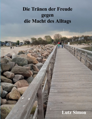 Die Tränen der Freude gegen die Macht des Alltags.
