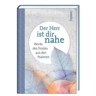Der Herr ist dir nahe