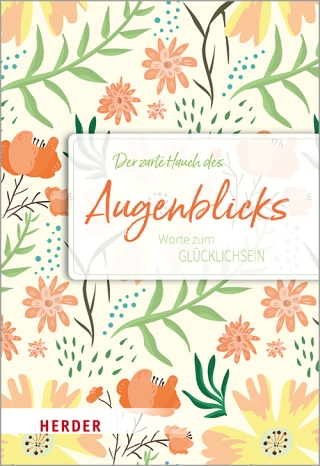 Der zarte Hauch des Augenblicks