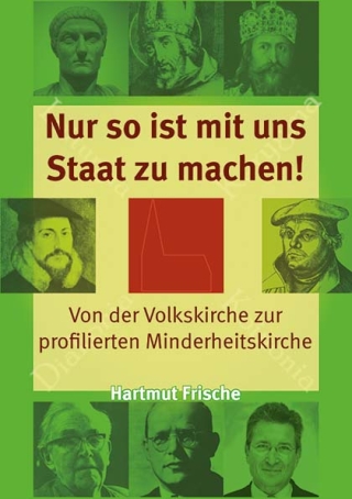 Nur so ist mit uns Staat zu machen!