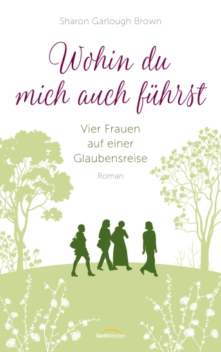 Wohin du mich auch führst