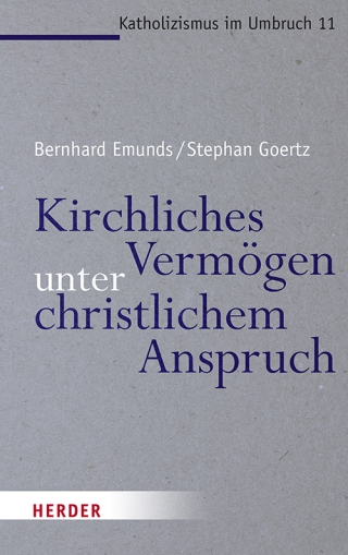 Kirchliches Vermögen unter christlichem Anspruch