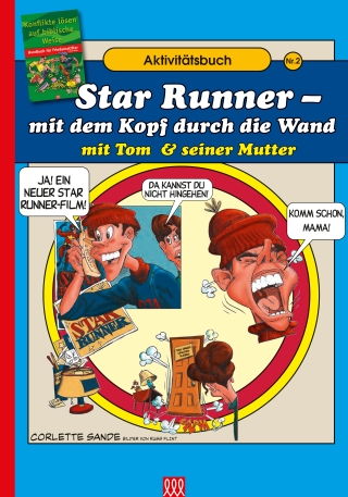 Handbuch für Friedensstifter - Comic Heft 2: Mit dem Kopf durch die Wand