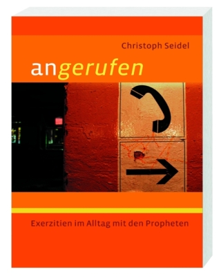 Angerufen