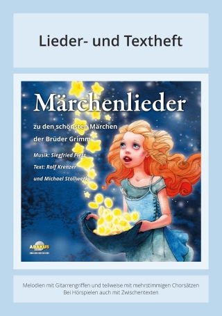 Märchenlieder - Zu den schönsten Märchen der Brüder Grimm