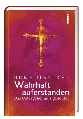 Wahrhaft auferstanden