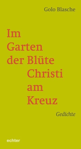Im Garten der Blüte Christi am Kreuz