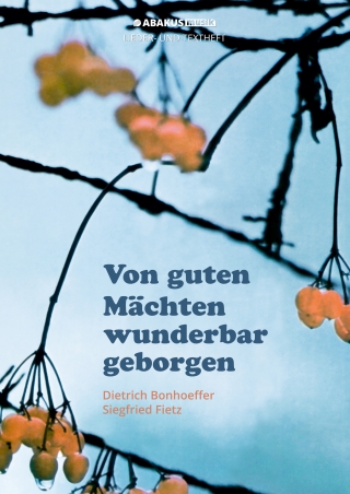 Von guten Mächten wunderbar geborgen