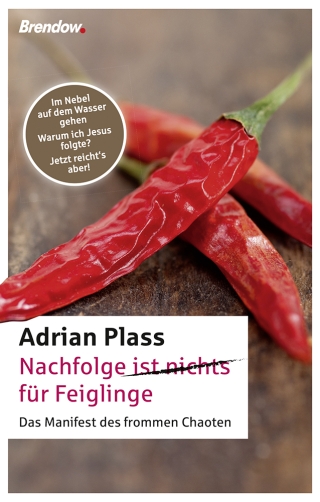 Nachfolge ist nichts für Feiglinge