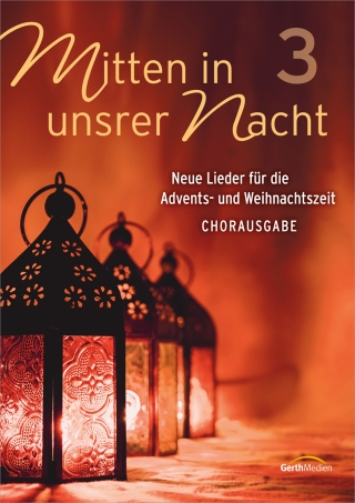 Mitten in unsrer Nacht 3