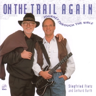 On The Trail Again - Journey Through The Bible