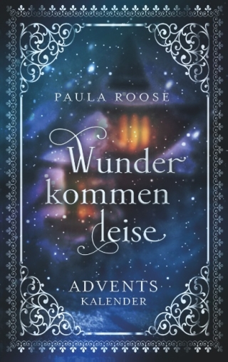 Wunder kommen leise