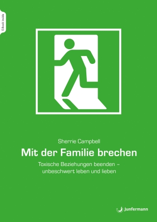 Mit der Familie brechen
