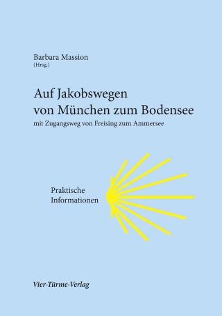 Auf Jakobswegen von München zum Bodensee