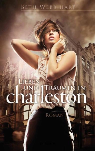 Lieben und Träumen in Charleston