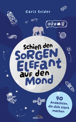 Schieß den Sorgen-Elefant auf den Mond