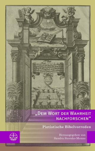 »Dem Wort der Wahrheit nachforschen«