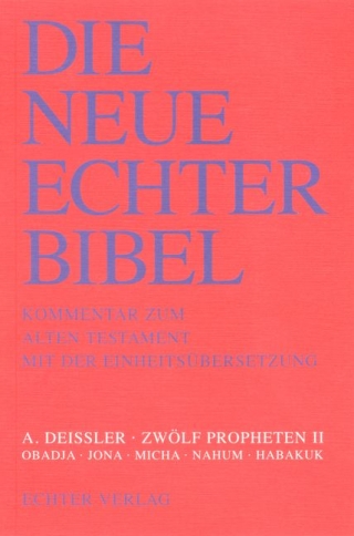 Die Neue Echter-Bibel. Kommentar / Kommentar zum Alten Testament mit Einheitsübersetzung / Zwölf Propheten II