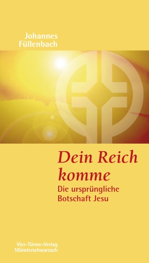 Dein Reich komme