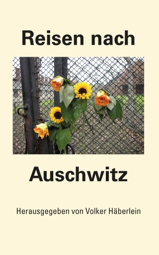 Reisen nach Auschwitz