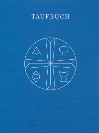 Taufbuch - Agende für die Union Evangelischer Kirchen in der EKD