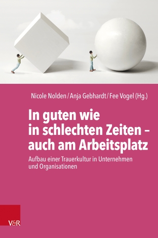 In guten wie in schlechten Zeiten – auch am Arbeitsplatz