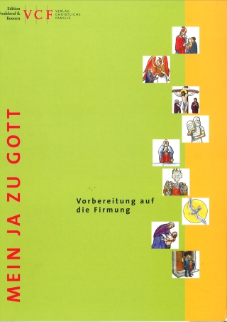 Mein Ja zu Gott - Handreichung