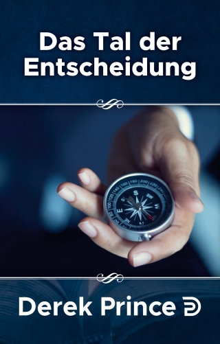 Das Tal der Entscheidung