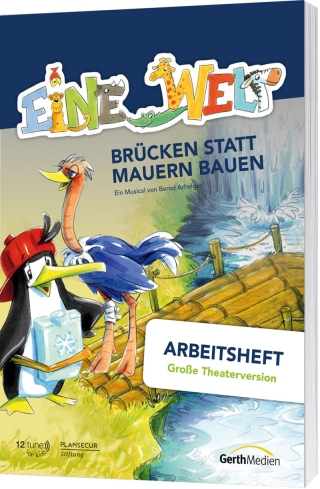 Eine Welt (Arbeitsheft - Große Theaterversion)