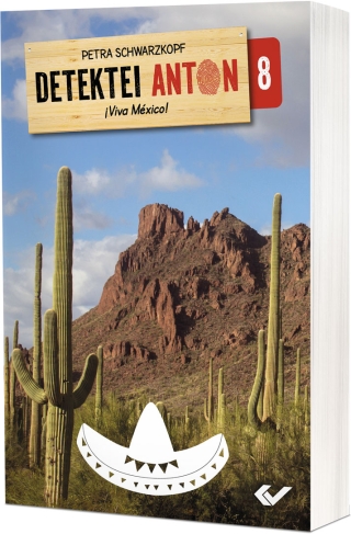 Detektei Anton: VIva México!