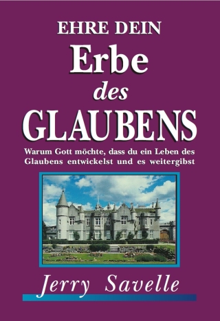Ehre dein Erbe des Glaubens