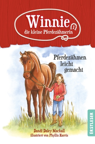 Winnie, die kleine Pferdezähmerin – Pferdezähmen leicht gemacht