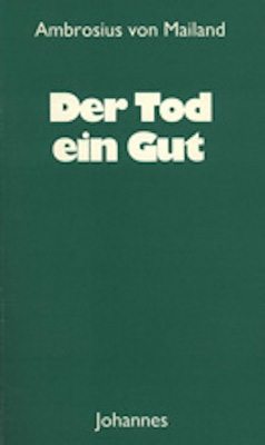 Der Tod - ein Gut