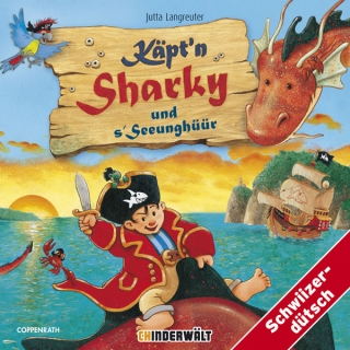 Käpt'n Sharky und s'Seeunghüür