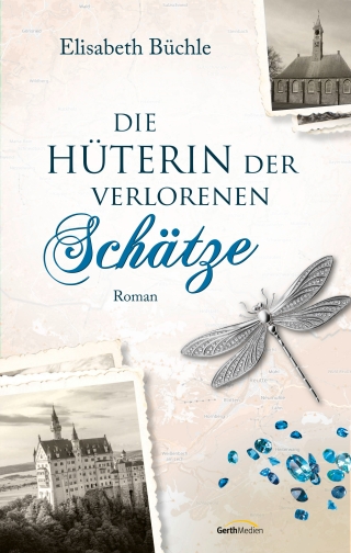 Die Hüterin der verlorenen Schätze