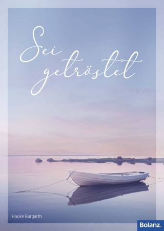 Sei getröstet