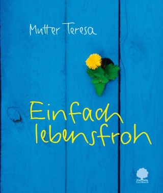 Einfach lebensfroh
