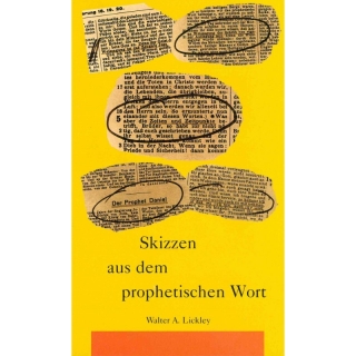 Skizzen aus dem prophetischen Wort