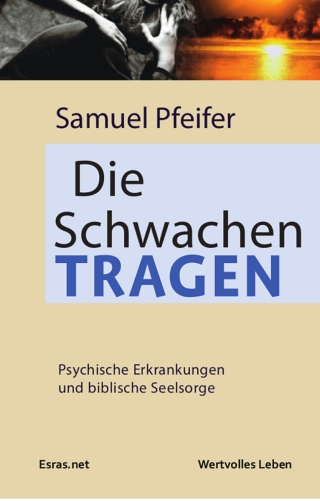 Die Schwachen tragen
