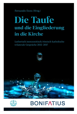 Die Taufe und die Eingliederung in die Kirche
