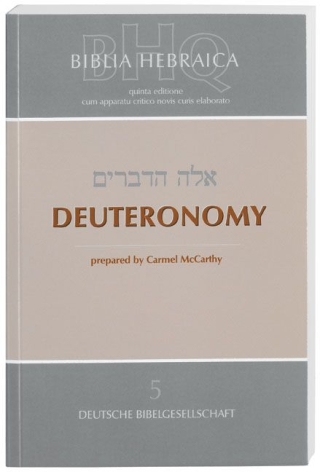Biblia Hebraica Quinta (BHQ). Gesamtwerk zur Fortsetzung / Deuteronomy