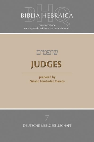 Biblia Hebraica Quinta (BHQ). Gesamtwerk zur Fortsetzung / Judges